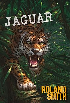 jaguar 1st edition roland smith 0786813121, 978-0786813124