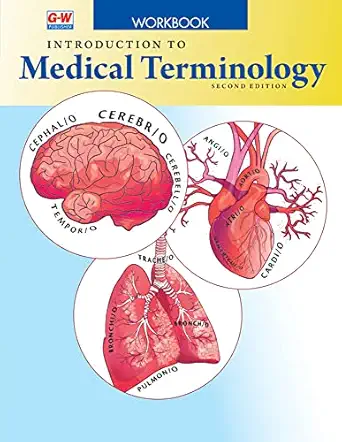 introduction to medical terminology 1st edition goodheart willcox publisher 1649253257, 978-1649253255