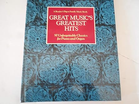 great musics greatest hits 97 unforgettable classics for piano and organ 1st edition william l simon ,clair