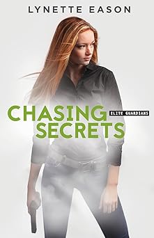 chasing secrets action and adventure books for women a christian suspense bodyguard romance 1st edition