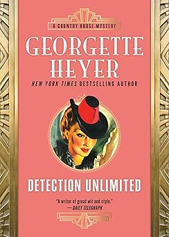 detection unlimited 1st edition georgette heyer 1492677183, 978-1492677185