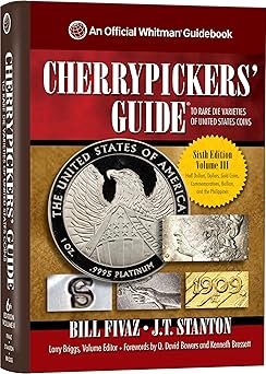 cherrypickers guide to rare die varieties of united states coins volume 3 1st edition bill fivaz ,larry