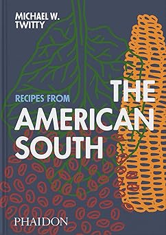 recipes from the american south 1st edition michael w twitty 1837290873, 978-1837290871