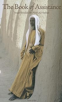 the book of assistance 1st edition imam \\\\\\\'abdallah ibn alawi al haddad ,dr mostafa al badawi