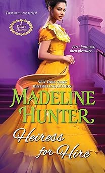 heiress for hire 1st edition madeline hunter 1420149970, 978-1420149975