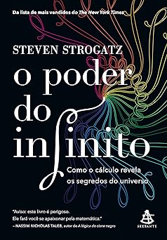 o poder do infinito como o calculo revela os segredos do universo 1st edition steven strogatz 6555643013,