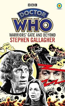 doctor who warriors gate 1st edition stephen gallagher 1785948512, 978-1785948510