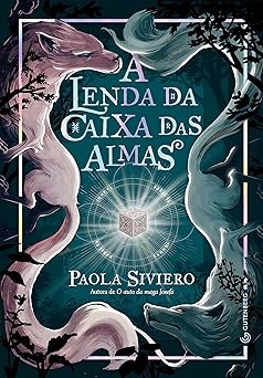 a lenda da caixa das almas capa comum a 31 julho 2023 1st edition paola siviero 8582356986, 978-8582356982