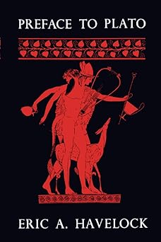 preface to plato 1st edition eric a havelock 0674699068, 978-0674699069