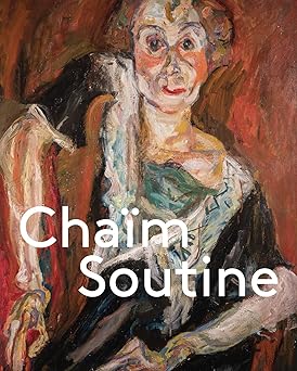 chaa m soutine against the current 1st edition susanne gaensheimer ,susanne meyer ba 1/4ser ,chaim soutine
