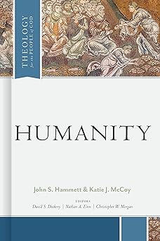humanity 1st edition john s hammett ,katie j mccoy ph d ,david s dockery ,nathan a finn ,christopher w morgan