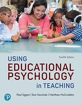 using educational psychology in teaching 1st edition paul eggen ,don kauchak ,matthew mccrudden 013817203x,