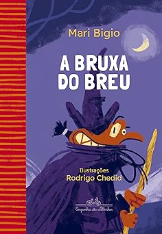 a bruxa do breu 1st edition mari bigio ,rodrigo chedid 6581776025, 978-6581776022