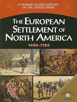 the european settlement of north america 1492 1763 1st edition george edward stanley 0836858336,