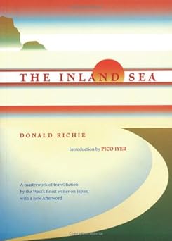 the inland sea 1st edition donald richie ,pico iyer 1880656698, 978-1880656693