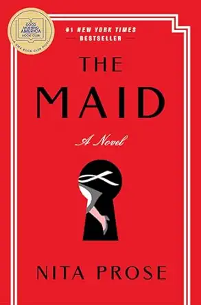 the maid a gma book club pick a novel 1st edition nita prose 0593356152, 978-0593356159