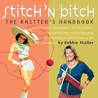 stitch n bitch the knitters handbook 1st edition debbie stoller 0761128182, 978-0761128182