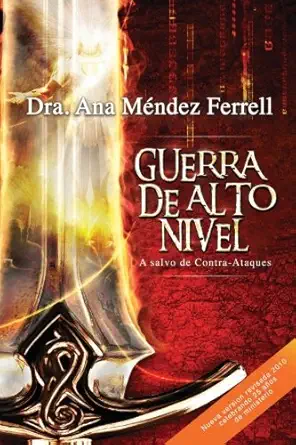 guerra de alto nivel 1st edition dra ana mendez ferrell 1933163305, 978-1933163307