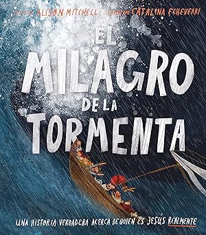 el milagro de la tormenta 1st edition alison mitchell 1955182108, 978-1955182102