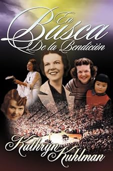 busca de la bendicion en 1st edition kathryn kuhlman 987557001x, 978-9875570016