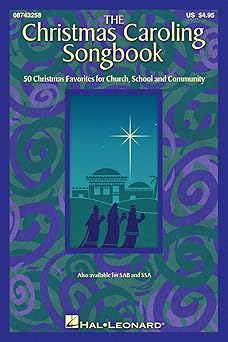 the christmas caroling songbook satb sheet music collection for choirs and vocal ensembles 50 classic holiday