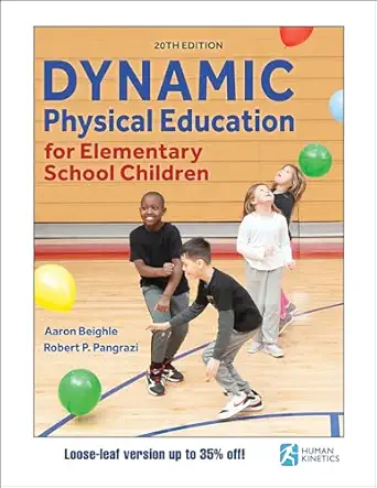 dynamic physical education for elementary school children 1st edition aaron beighle ,robert p pangrazi