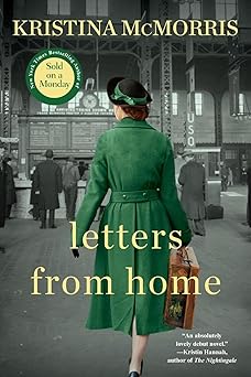 letters from home 1st edition kristina mcmorris 1496733886, 978-1496733887