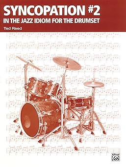 syncopation no 2 in the jazz idiom for the drum set 1st edition ted reed 0739034553, 978-0739034552