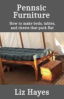 pennsic furniture how to make tables beds and chests that pack flat 1st edition liz hayes 1958321109,