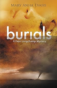 burials 1st edition mary anna evans 1464207526, 978-1464207525