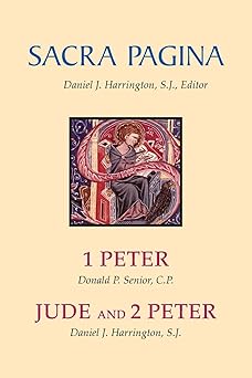 sacra pagina 1 peter jude and 2 peter 1st edition donald p senior cp ,daniel j harrington sj 0814659764,
