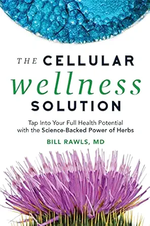 the cellular wellness solution tap into your full health potential with the science backed power of herbs 1st