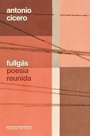 fullga s poesia reunida 1st edition antonio cicero 8535940634, 978-8535940633