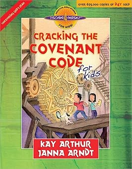 cracking the covenant code for kids 1st edition kay arthur ,janna arndt 0736925953, 978-0736925952