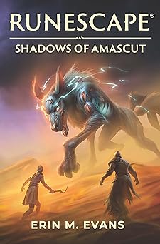 runescape shadows of amascut 1st edition erin m evans 1803366060, 978-1803366067