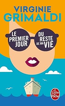 le premier jour du reste de ma vie 1st edition virginie grimaldi ,ldp 2253098469, 978-2253098461
