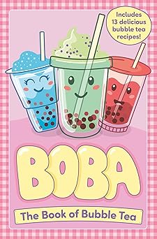 boba the book of bubble tea 1st edition caroline rowlands 1804536717, 978-1804536711