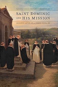 saint dominic and his mission 1st edition augustin laffay ,gianni festa ,dominican sisters of saint cecilia