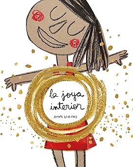 la joya interior / the jewel inside us all 1st edition anna llenas 8448859278, 978-8448859275