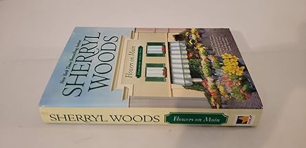 flowers on main 1st edition sherryl wood 1615230688, 978-1615230686