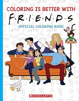 coloring is better with friends official coloring book 1st edition scholastic 1546130969, 978-1546130963