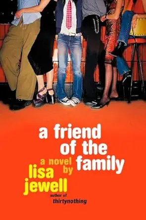 a friend of the family 1st edition lisa jewell 0452285488, 978-0452285484