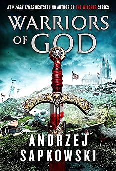 warriors of god 1st edition andrzej sapkowski ,david french 0316423718, 978-0316423717