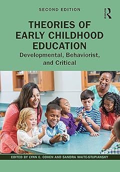theories of early childhood education 1st edition lynn e cohen ,sandra waite stupiansky 1032258039,
