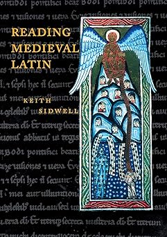 reading medieval latin 1st edition keith sidwell 052144747x, 978-0521447478