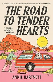 the road to tender hearts a novel 1st edition annie hartnett 0593873440, 978-0593873441
