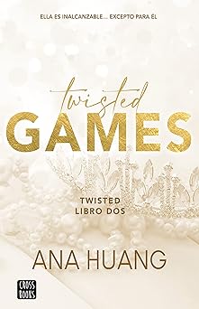 twisted games ella es inalcanzable excepto para al 1st edition ana huang 6070798147, 978-6070798146