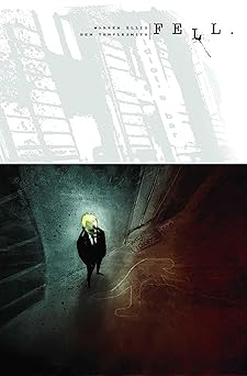 fell vol 1 feral city 1st edition warren ellis ,ben templesmith 1582406936, 978-1582406930