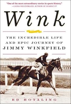 wink the incredible life and epic journey of jimmy winkfield 1st edition ed hotaling 0071418628,