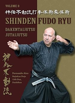 shinden fudo ryu dakentaijutsu jutaijutsu 1st edition fernando aixa torres 8496894819, 978-8496894815
